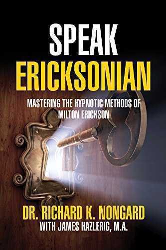 Altered states of consciousness: Speaking Ericksonian Hypnosis